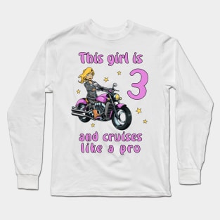 Girl three years old - 3rd birthday motorcycle Long Sleeve T-Shirt